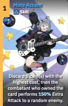 Mute Accent(1-Cost Skill)