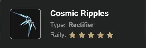 Cosmic Ripples (5* Permanent Weapon)