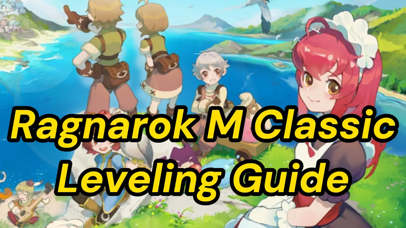 Ragnarok M: Classic Leveling Guide