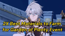 2X Best Materials to Farm for Garden of Plenty Event
