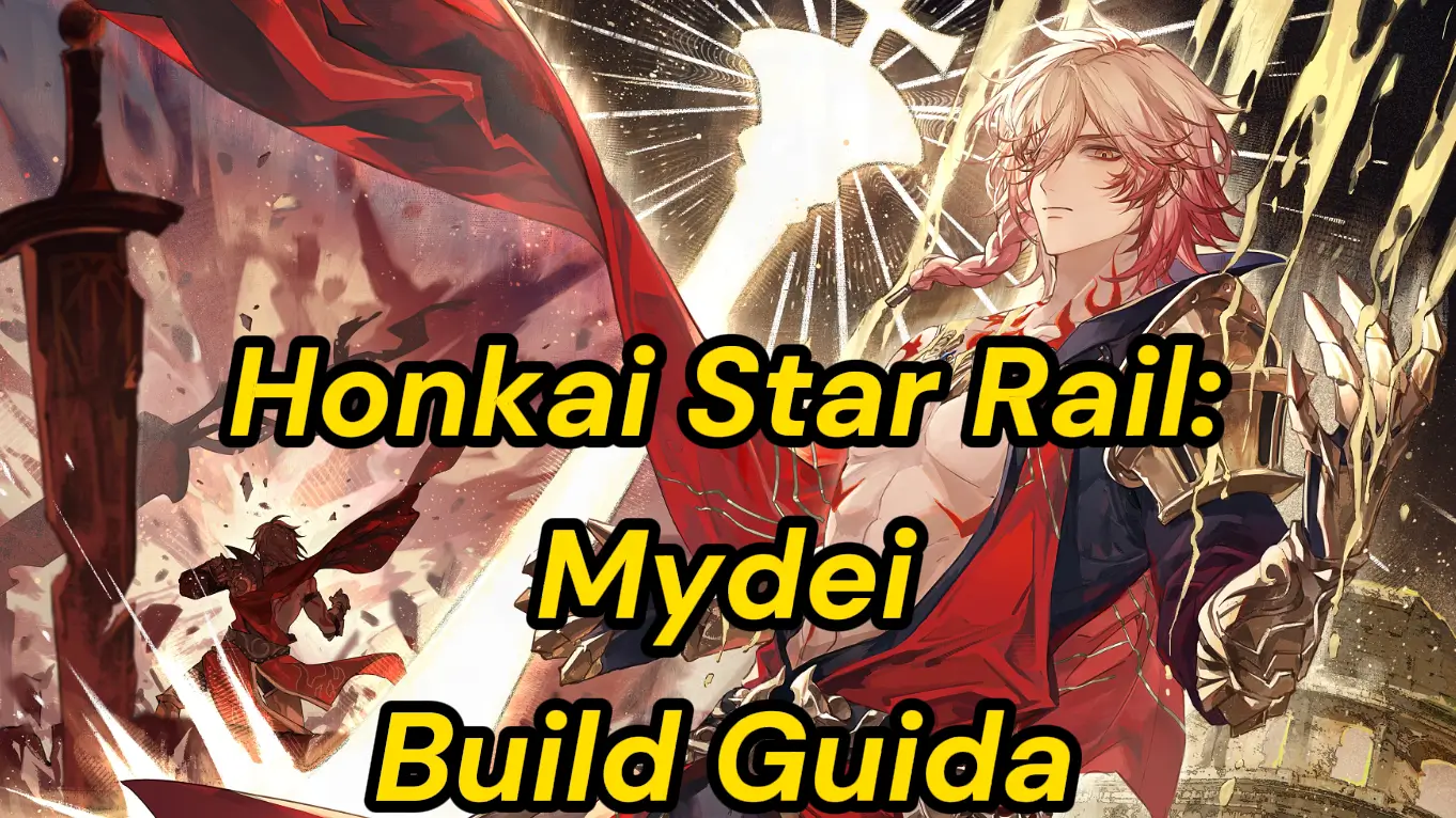 Honkai Star Rail Mydei Build Guida : Light Cone, Reliquie e Squadra