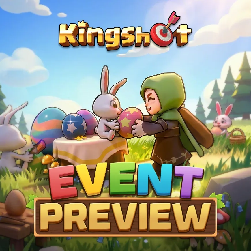 Kingshot Easter Event 2026 Guide