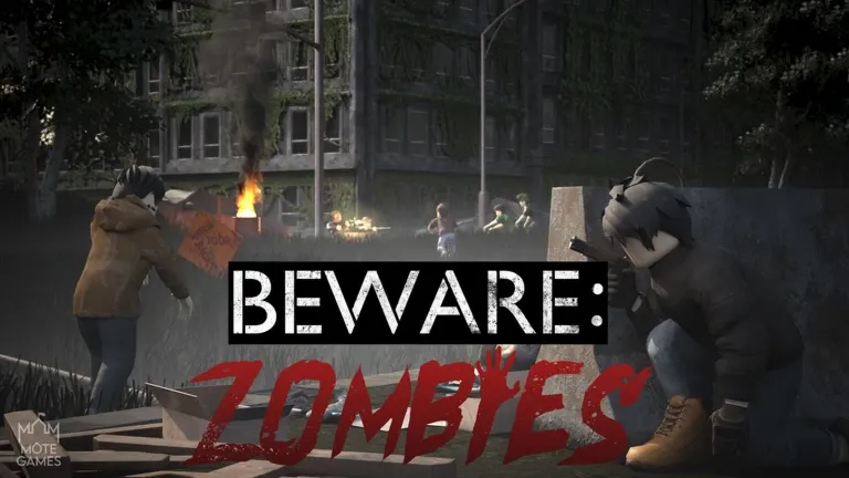 Beware Zombies