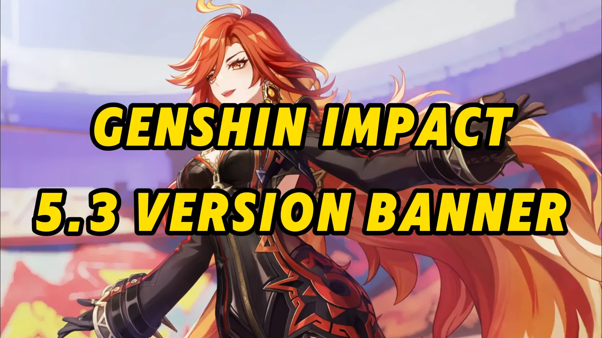 Genshin Impact - 5.3 version banner character