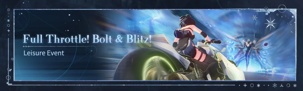 Full Throttle! Bolt& Blitz!