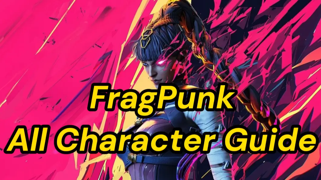 Fragpunk: All Characters and Abilities Guide
