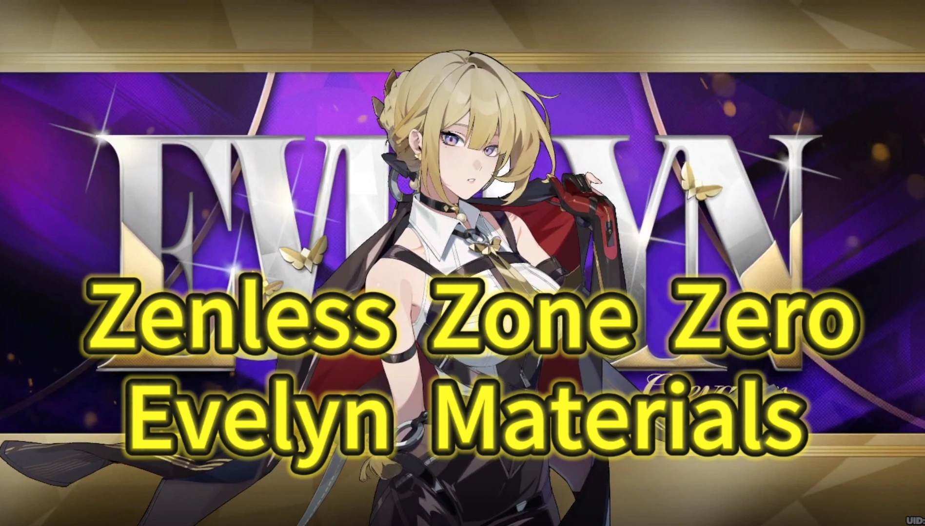 Zenless Zone Zero: Evelyn Materials - Ascension, Skill & Signature W-Engine