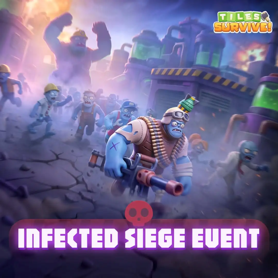 Tiles Survival Infected Siege Event