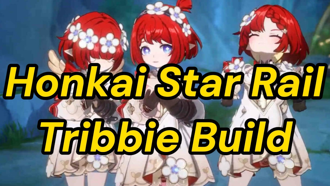 Build Tribbie Honkai Star Rail : Cône de Lumière, Reliques et Meilleurs équipes