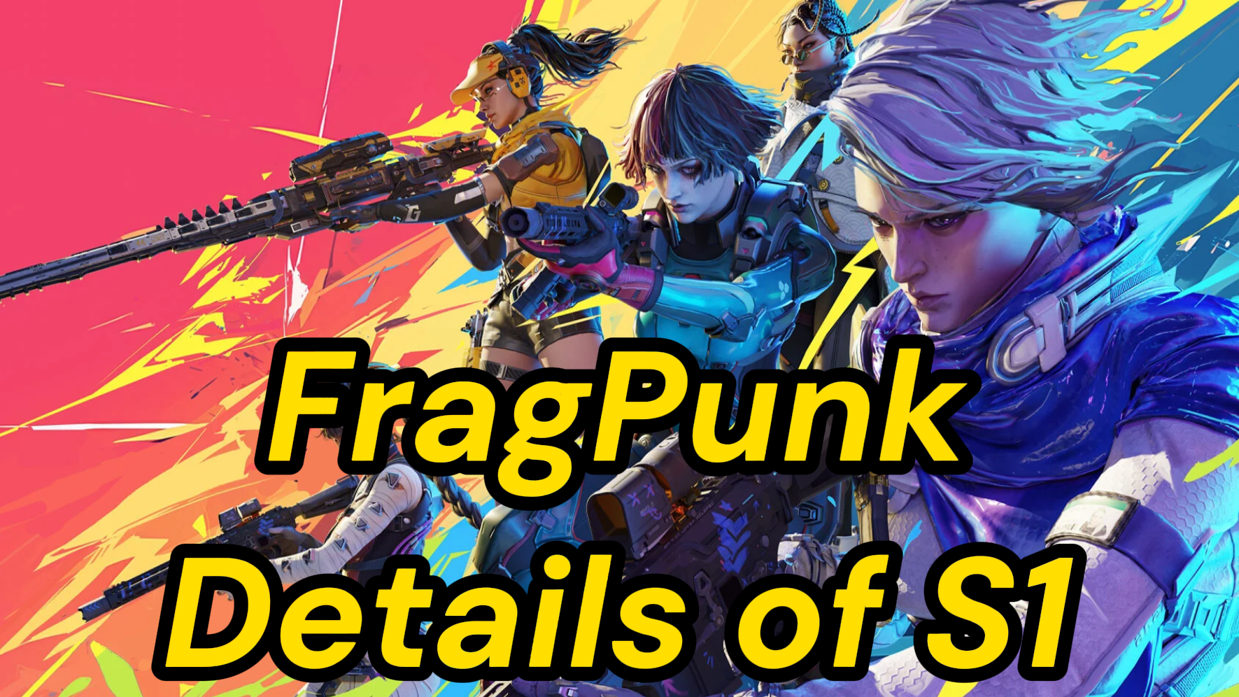 FragPunk Details of Season 1: Wild Dawn