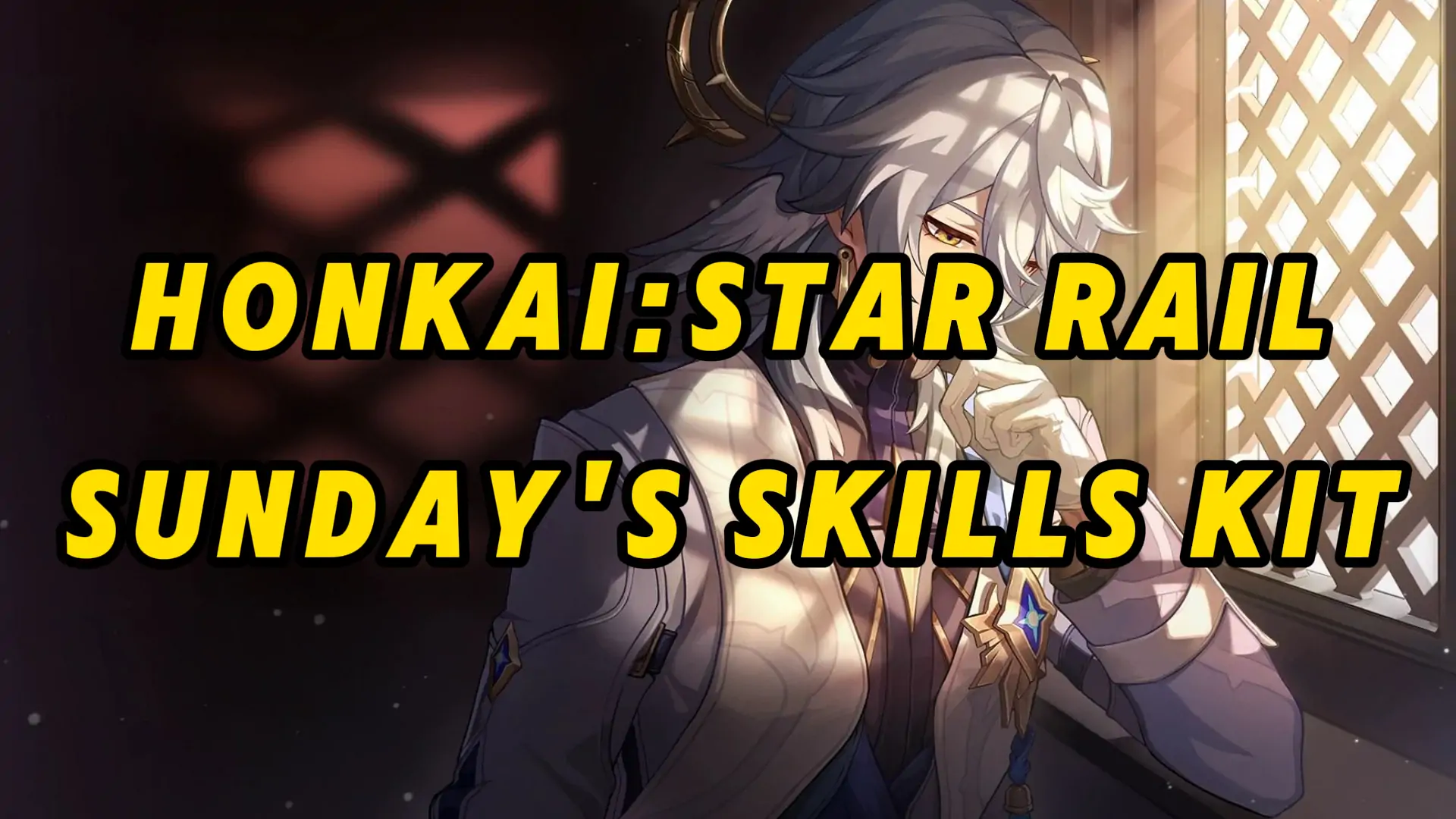 Honkai:Star Rail - 2.7 version Sunday skills Kit