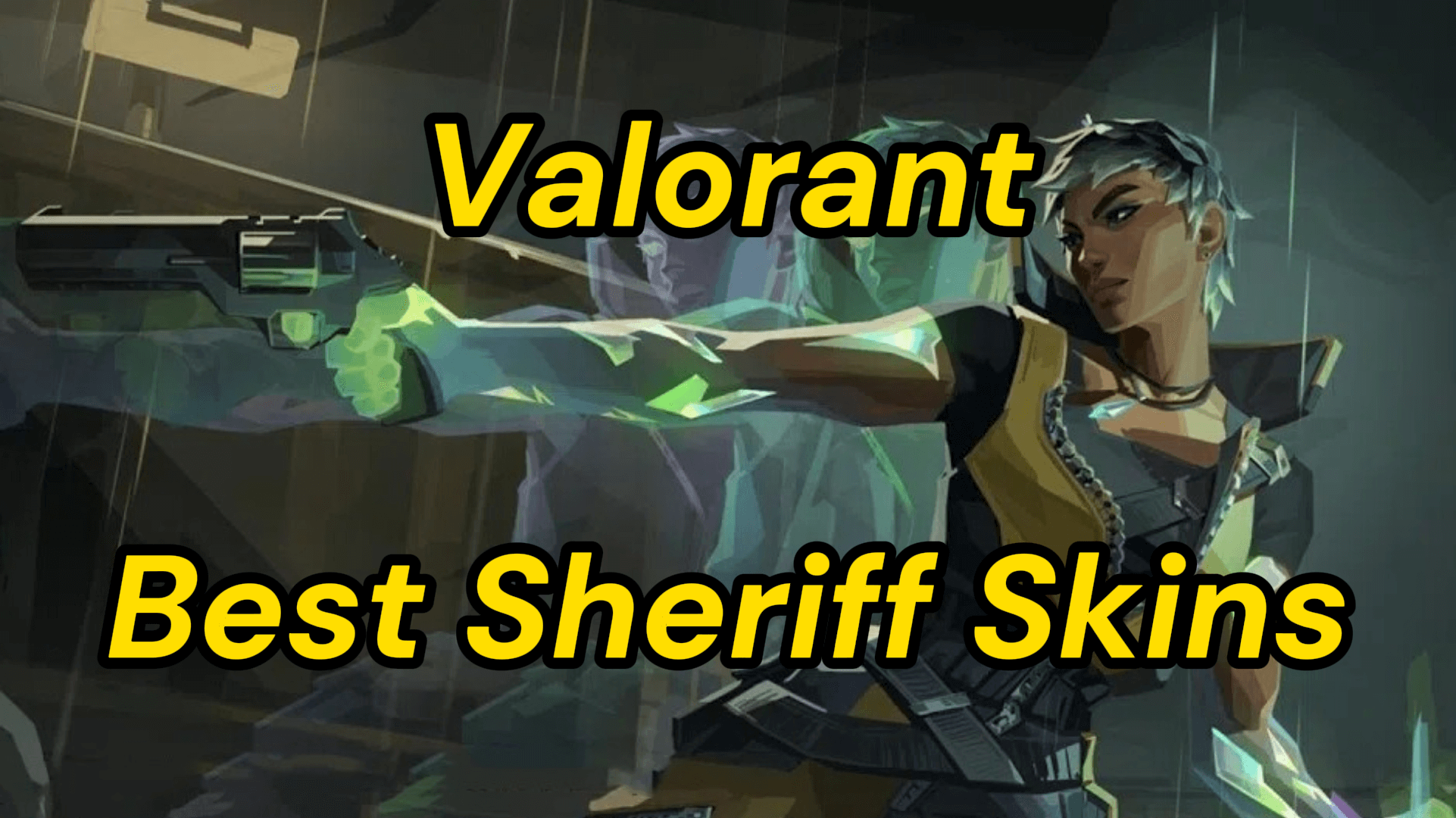 Valorant: Top 5 Best Sheriff Skins You Need to Own