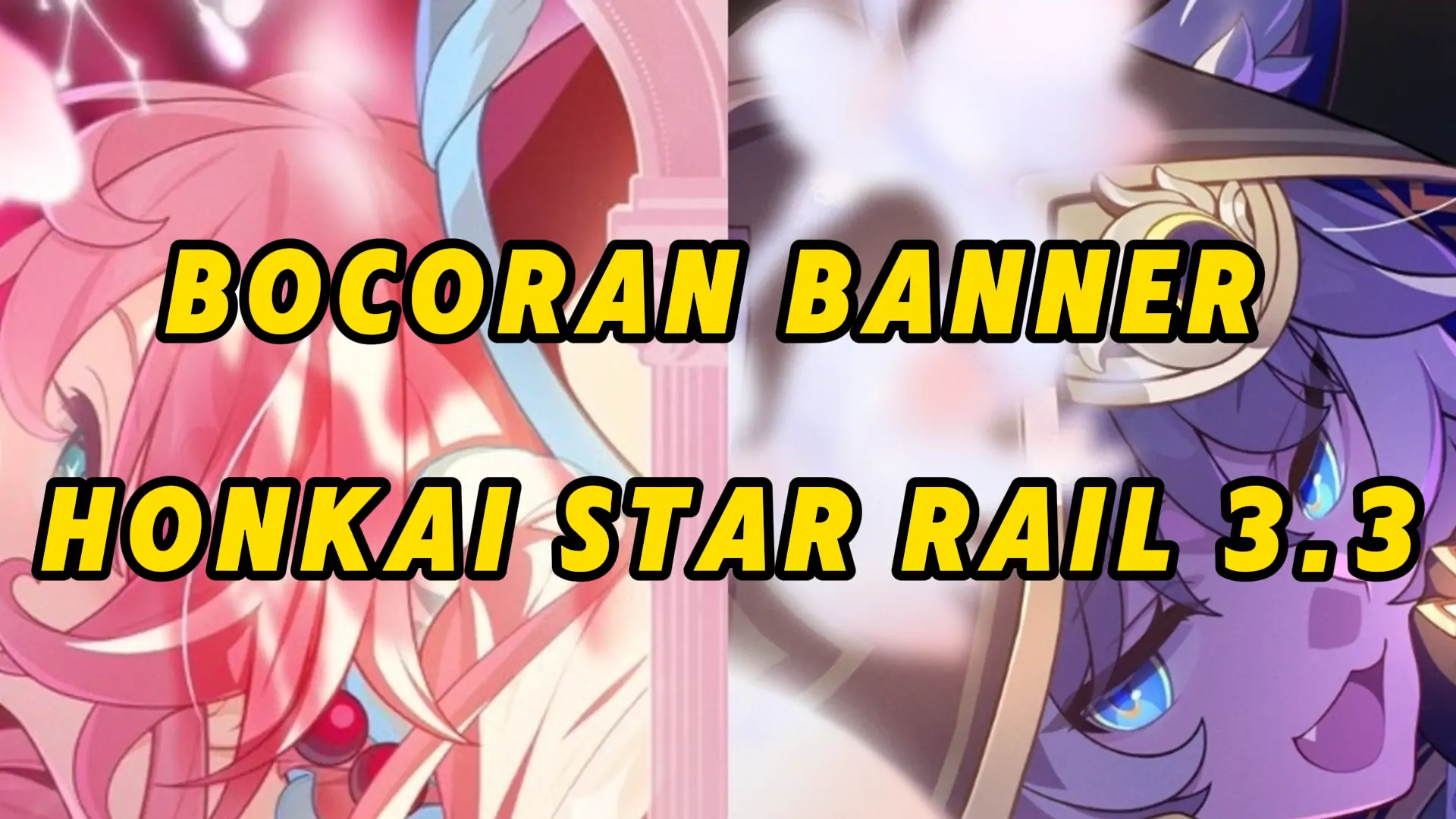 Bocoran Banner Honkai Star Rail 3.3