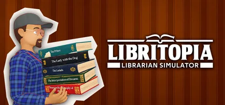 LIBRITOPIA: Librarian Simulator