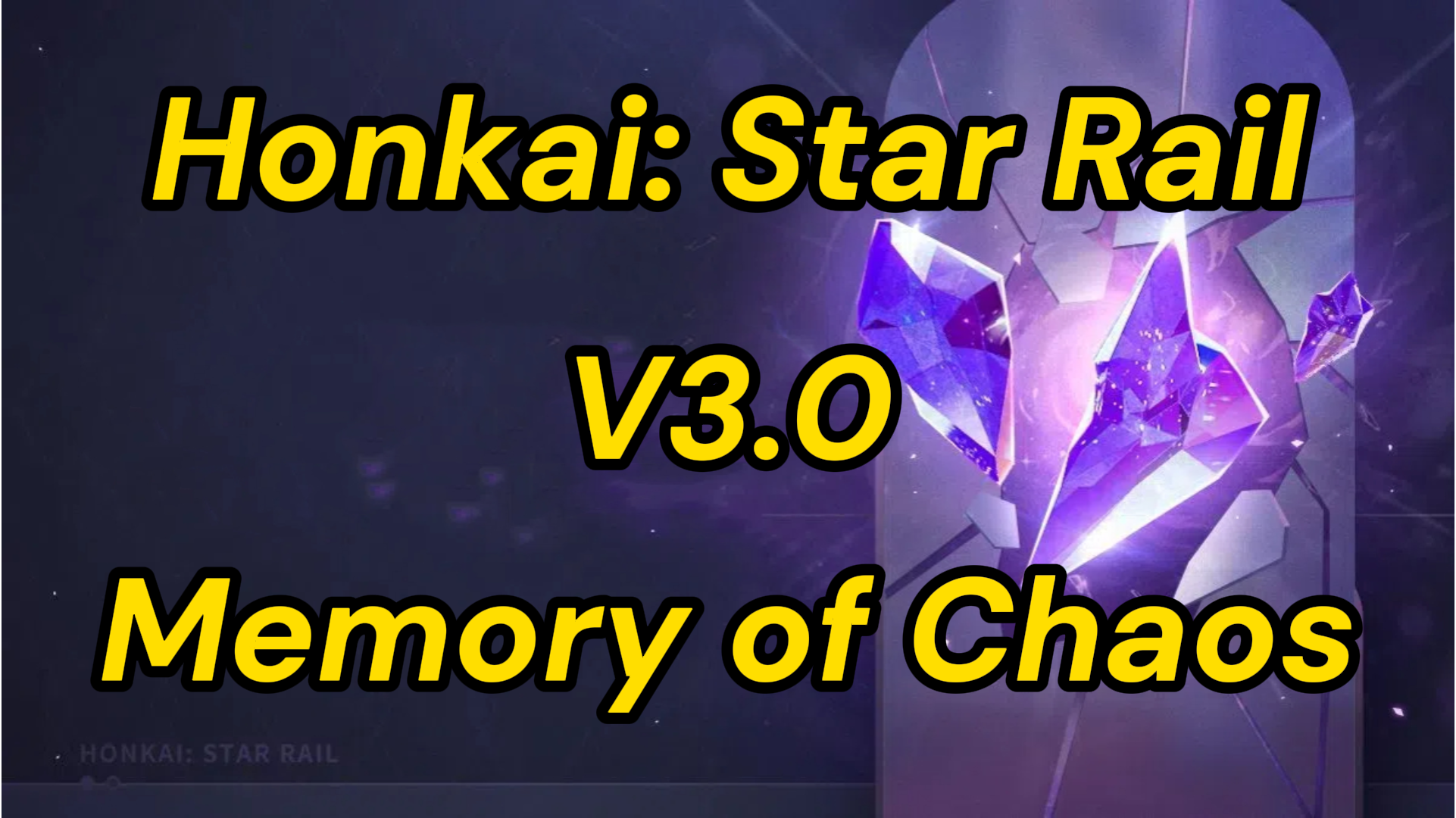 Honkai: Star Rail - 3.0 Version Memory of Chaos Clearance Guide | Analysis & Teams