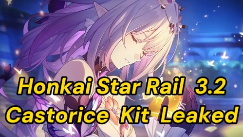 Honkai Star Rail 3.2 Castorice Kit Leaked