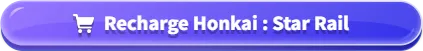 Recharge Honkai : Star Rail