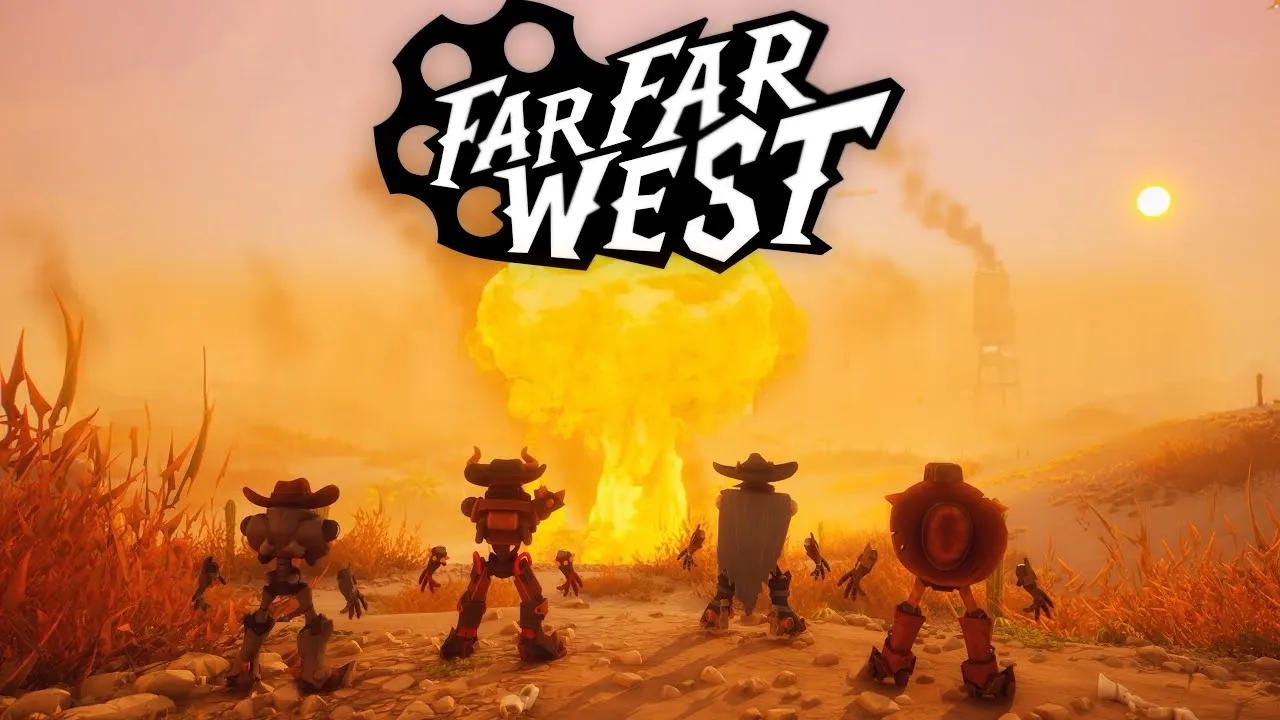 Far Far West (TBA – Early Access 2026)