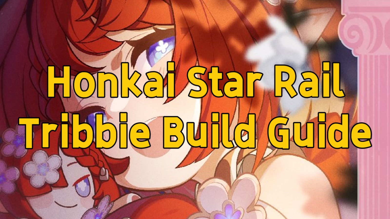 Full Tribbie Build Guide: Light Cones, Teams & Relics - Honkai Star Rail