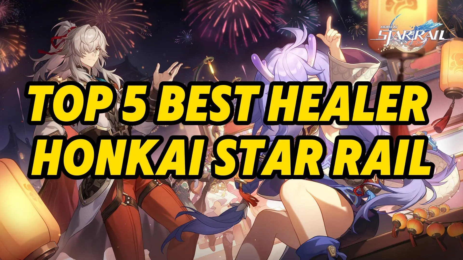 Best Healer Characters in Honkai: Star Rail Version 2.7